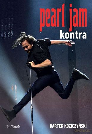 Pearl jam kontra - Bartek Koziczyński [KSIĄŻKA]