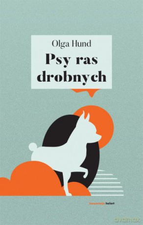 Psy ras drobnych - Olga Hund [KSIĄŻKA]