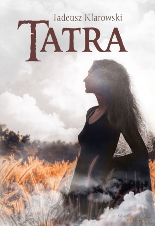 Tatra - Tadeusz Klarowski [KSIĄŻKA]