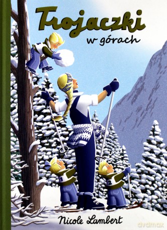 Trojaczki. W górach - Nicole Lambert [KSIĄŻKA]