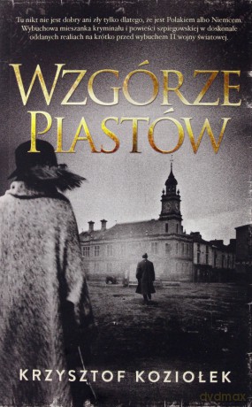Wzgórze Piastów - Krzysztof Koziołek [KSIĄŻKA]