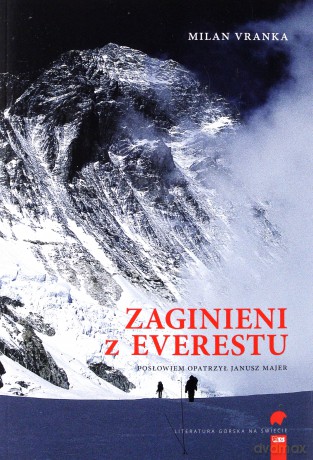 Zaginieni z Everestu - Milan Vranka [KSIĄŻKA]