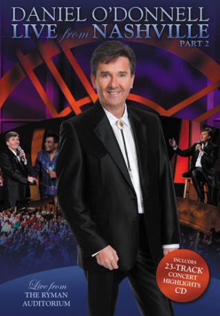 Daniel Odonnell: Live From Nashville - Part 2 [2DVD]