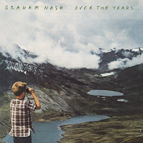 Graham Nash: Over The Years... [2CD]