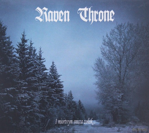 Raven Throne: I Miortvym Snicca Zolak (digipack) [CD]