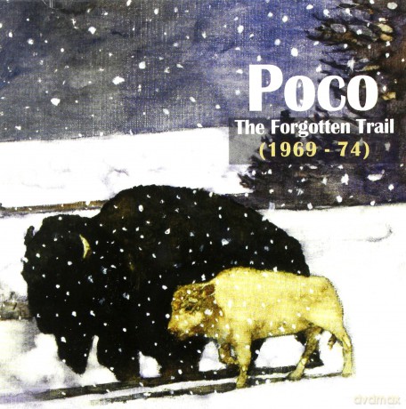 Poco: The Forgotten Trail 1960-1974 [2CD]