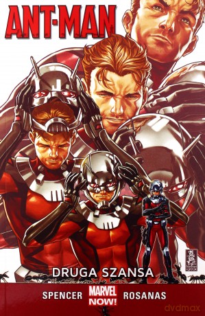 Ant-Man. Druga szansa - Nick Spencer, Ramon Rosanas [KOMIKS]