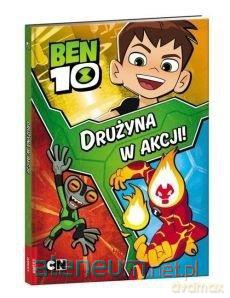 Ben 10. Drużyna w akcji! [KSIĄŻKA]