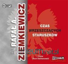 Czas wrzeszczących staruszków - Rafał A. Ziemkiewicz [AUDIOBOOK]