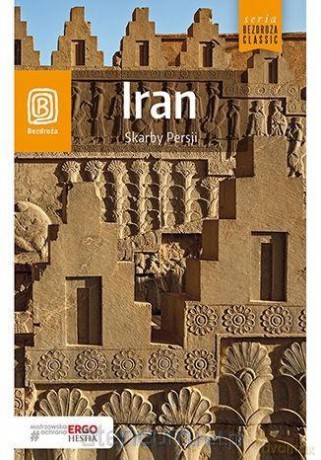 Iran. Skarby Persji [KSIĄŻKA]