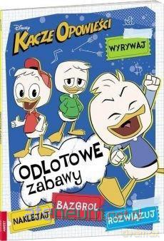 Kacze opowieści. Odlotowe zabawy [KSIĄŻKA]