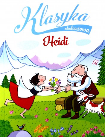 Klasyka młodzieżowa. Heidi - Chiara Carminati [KSIĄŻKA]