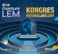Kongres futurologiczny - Stanisław Lem [AUDIOBOOK]