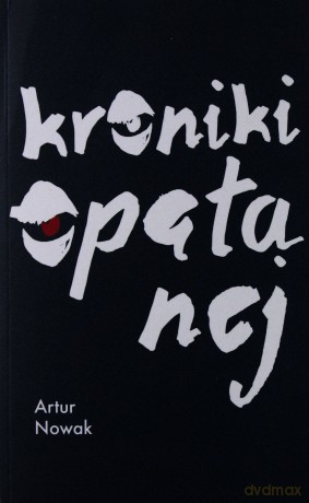 Kroniki opętanej - Artur Nowak [KSIĄŻKA]