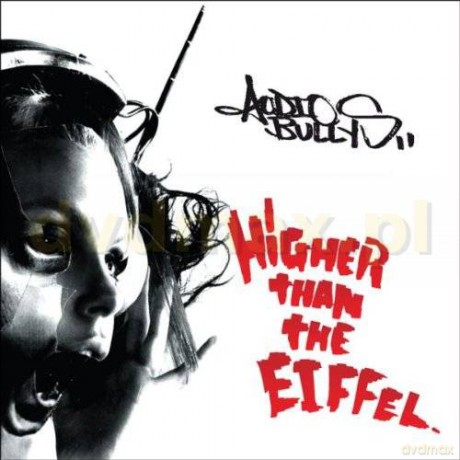 Audio Bullys: Higher Than The Eiffel [CD]