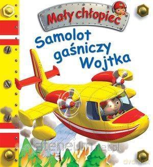 Mały chłopiec - Samolot gaśniczy Wojtka - Emilie Beaumont, Nathalie Belineau [KSIĄŻKA]