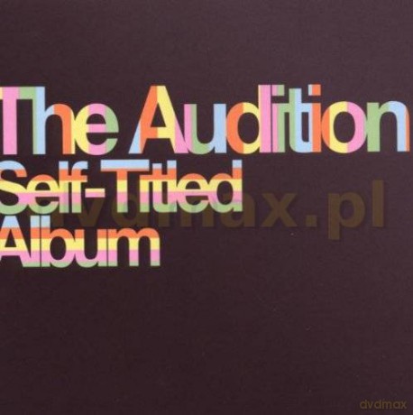 The Audition: Self-Titled Album [CD]