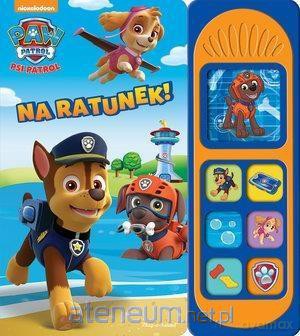 Psi Patrol Na ratunek! [KSIĄŻKA]