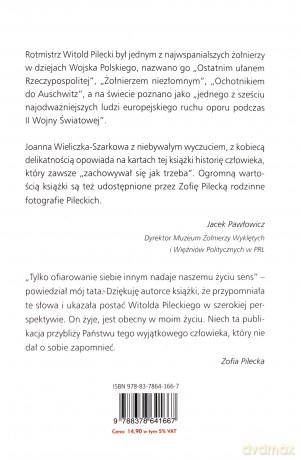Rotmistrz Witold Pilecki - Joanna Wieliczka-Szarkowa [KSIĄŻKA]