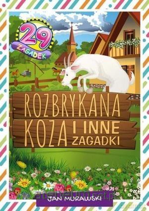 Rozbrykana koza i inne zagadki - Jan Murawski [KSIĄŻKA]