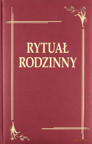 Rytuał Rodzinny - Ks. bp Józef Wysocki [KSIĄŻKA]