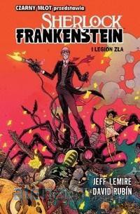 Sherlock Frankenstein - Jeff Lemire, David Rubin [KOMIKS]