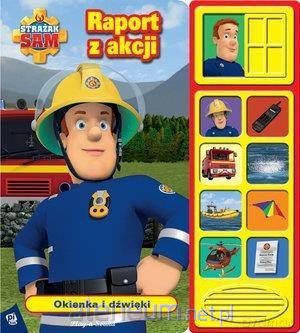 Strażak Sam. Raport z akcji - Veronica Wagner [KSIĄŻKA]