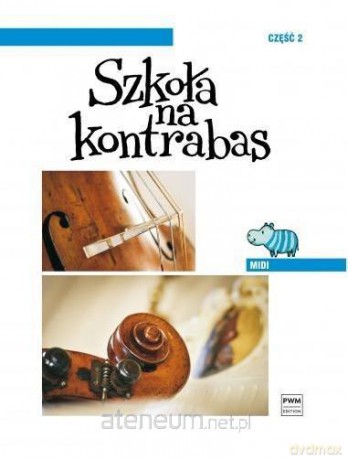 Szkoła na kontrabas cz.2 Midi - Grzegorz Frankowski [KSIĄŻKA]