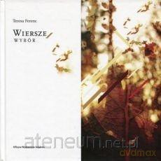 Wiersze Wybór - Teresa Ferenc [KSIĄŻKA]