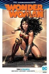 Wonder Woman (Tom 3) Prawda - Greg Rucka, Liam Sharp, Laura Martin [KOMIKS]