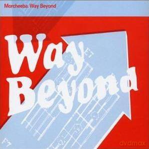 Morcheeba: Way Beyond (Single)