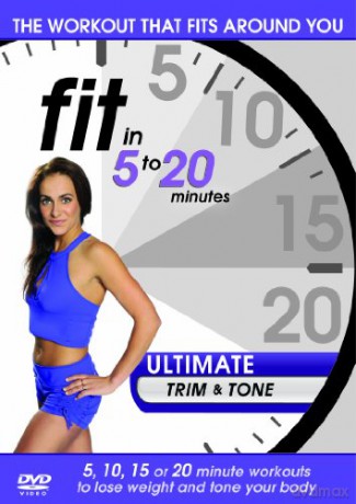 Fit In 5 To 20 Minutes Ultimate Trim And Tone [DVD]