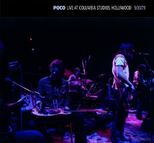 Poco: Live At Columbia Studios. Hollywood 9/30/71 [CD]