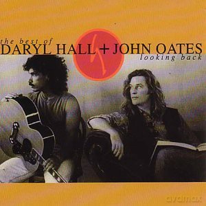 Daryl Hall & John Oates: Looking Back - The Best Of [CD]