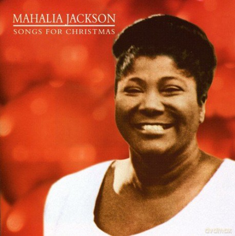 Mahalia Jackson: Mahalia Jackson - Christmas Songs [CD]