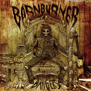 Barn Burner: Bangers [CD]