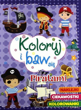 Koloruj i baw się z piratami - Maria Kozyra [KSIĄŻKA]