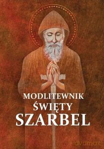 Modlitewnik świętego Szarbel [KSIĄŻKA]