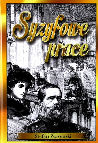 Syzyfowe prace - Stefan Żeromski [KSIĄŻKA]