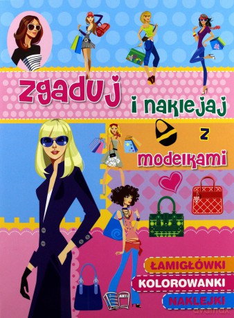 Zgaduj i naklejaj z modelkami [KSIĄŻKA]