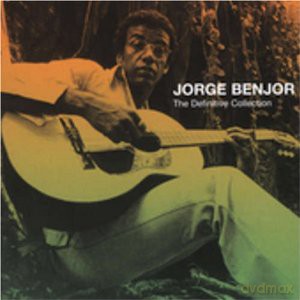 Jorge Benjor: The Definitive Collection [CD]