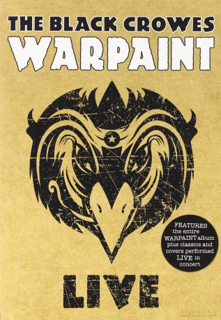 The Black Crowes: Warpaint Live [DVD]