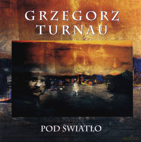 Grzegorz Turnau: Pod Światło [Winyl]