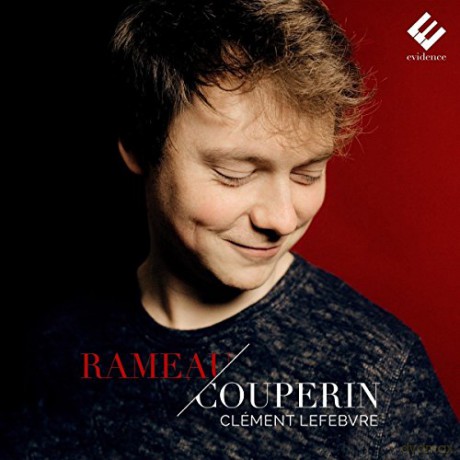 Rameau Couperin: Clement Lefebvre (digipack) [CD]