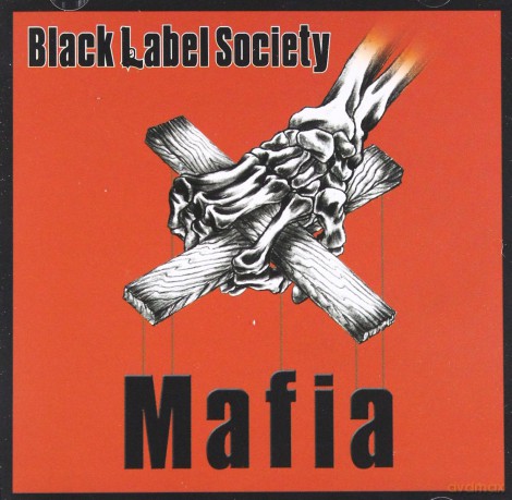 Black Label Society: Mafia [CD]