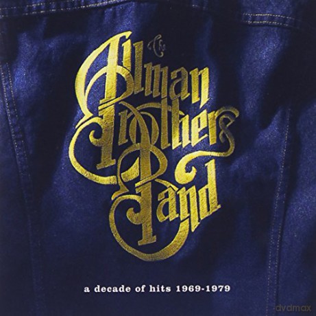 Allman Brothers Band: A Decade Of Hits 1969-1979 [CD]