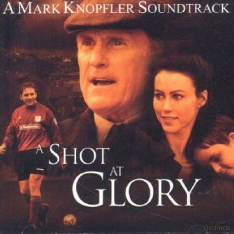 A Shot At Glory soundtrack (Zwycięski gol) [CD]