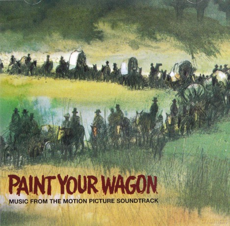 Paint Your Wagon soundtrack [CD]