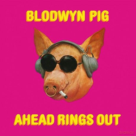 Blodwyn Pig: Ahead Rings Out - Getting To This [Winyl]