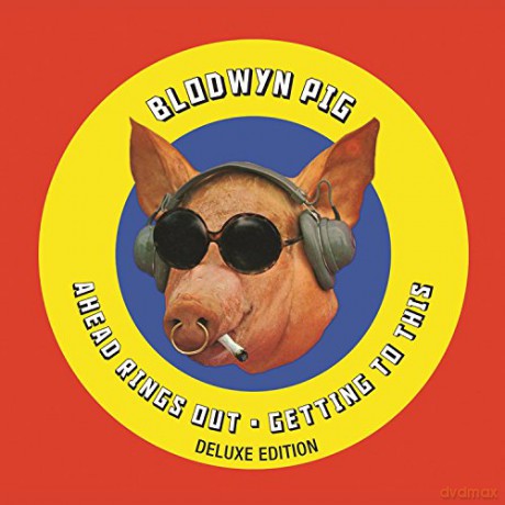 Blodwyn Pig: Ahead Rings Out-Getting To This [2CD]